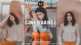 Lightroom Presets DNG & XMP Free Download | CINE ORANGE Presets Mobile Lightroom Tutorial