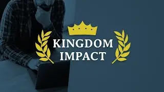 Is Ambition Wrong for a Christian?  Kingdom Impact Call by Cory Long - Digital Storefronts