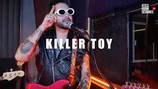 Atico Room Sesiones - Killer Toy - Sesi&oacute;n Completa