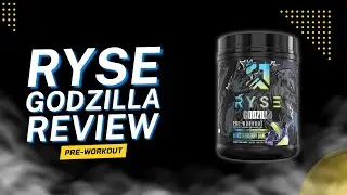 Ryse Godzilla Pre Workout Review
