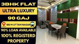 3BHK Luxury Flat for Sale Near Uttam Nagar West Metro | 90 Gaj | Ready to Move