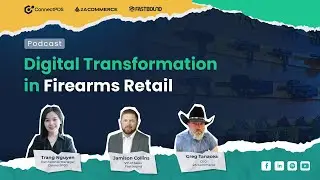 PODCAST #4 TEASER | Digital transformation in Firearms Retailer