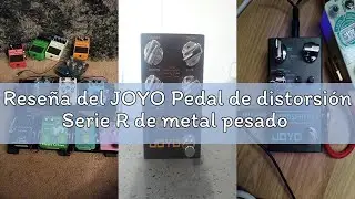 Rese&ntilde;a del JOYO Pedal de distorsi&oacute;n Serie R de metal pesado entre Americano y Brit&aacute;nico para efecto