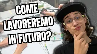 COME LAVOREREMO in FUTURO? Il Sistema 
