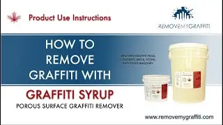 How To Remove Graffiti From Brick | Graffiti Syrup Instructional Video