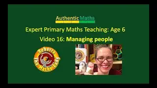 Managing people while teaching maths age 6/7