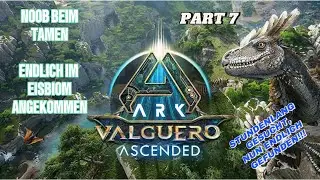 ARK ASA VALGUERO PART 7