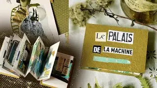 Le palais de la machine - Art journal flip through - no talking