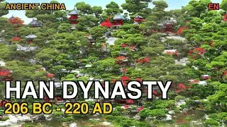 The Han Dynasty: Rise of Chinese Civilization | Ancient China Documentary