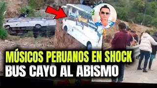 BUS DEL CANTANTE PERUANO OSCAR MANUEL CAY&Oacute; AL ABISMO &iquest;QU&Eacute; SUCEDI&Oacute;?