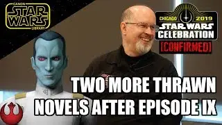 STAR WARS CANON PODCAST - Episode 3: Two More Thrawn Novels Coming After Episode 9!