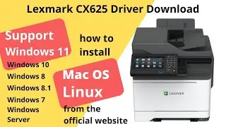 Lexmark CX625 Driver Download and Setup Windows 11 Windows 10, Mac 13, Mac 12