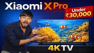 Xiaomi X Pro 4K TV Review 🔥 Under ₹30,000 | Best Budget 4K Smart TV? 