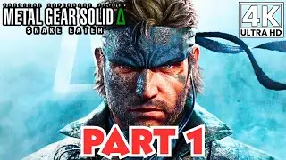 METAL GEAR SOLID DELTA SNAKE EATER Gameplay Walkthrough Part 1 [4K 60FPS] No Commentary