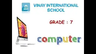 Grade - 7 : Computer : Chapter 8, Computer Safety & Security (Part 2)