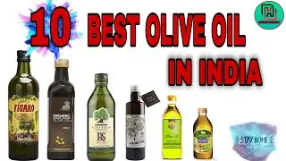 Top 10 best olive oil in india