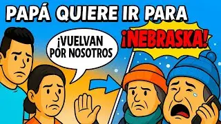 Papá se va a Nebraska… ¡y se arrepiente demasiado tarde!