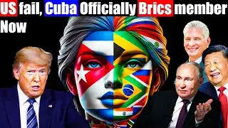U.S Sanctions on Cuba Useless: How Cuba&rsquo;s BRICS Membership is Shaping Its Economic Future
