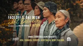 Face Off 7: One Wish Official Trailer | In North America * Europe * Australia Cinemas | 6/14
