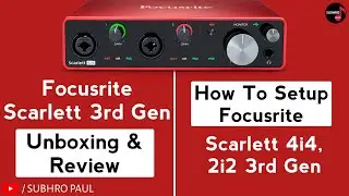 Focusrite Scarlett 4i4, 2i2 3rd Gen Unboxing, Review, Setup, Install Control | Audio Interface 2022