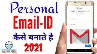 How To Make Personal Email Id!! Email Id Kaise Banaye!! Gita Tech Secret 👍