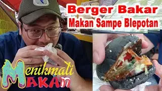 Eps. Menikmati Makan Di Berger Bakar, Beef Patty Beraroma Smokey, Roti Bun Unik Warna Hitam, Mantap.