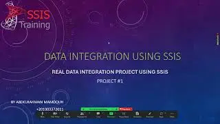 [Arabic] ETL | SSIS | Real Data Integration projects | 2. Project 1 | Part_2  #arabic #ssis