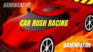 Car Rush Racing online play for free 'car racing game' 