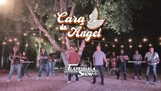 Cara de Angel - Tlapehuala Show