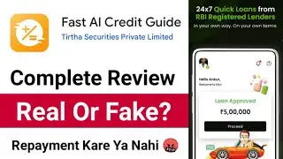 Fast AI Credit Loan App Review ✅ Real Or Fake 🤔 Repayment Kare Ya Nahi? Fast AI Credit Guide App