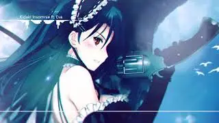 Nightcore - Insomnie feat. Eva (Kidaki)