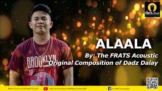 Alaala by The FRATS Acoustic Band | Lyrics Video