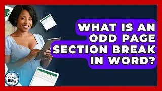What Is An Odd Page Section Break In Word? - Docs and Sheets Pro