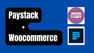How to integrate paystack to woocommerce