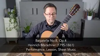 Багатель No.8, Op.4 Генриха Маршнера и Урок классической гитары