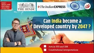 Developed Country by 2047? || Article 355 and 356 #upsc #opsc.