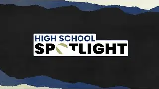 High School Spotlight 12-17-25