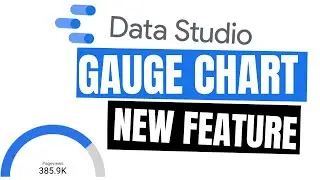 Google Data Studio Gauge Chart [New Feature]