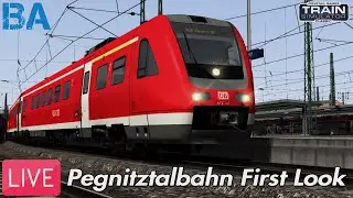 Pegnitztalbahn FIRST LOOK LIVE - Train Simulator Classic