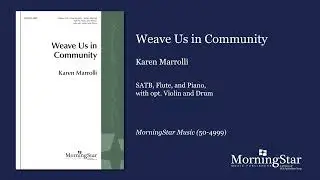 Weave Us In Community by Karen Marrolli - Scrolling Score