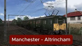 Manchester Oxford Road - Altrincham 1968 Train Sim Classic