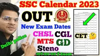 Ssc Calendar 2022-23 | Ssc Cgl, chsl, mts, gd, steno, delhi police Notification, Exam dates 2022-23