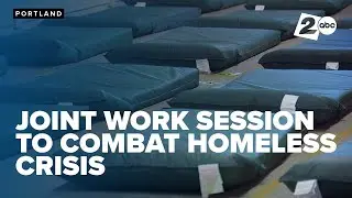 County and city leaders discuss updates to Portland's Homelessness Response Plan