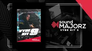 SOUNDMAJORZ | VYBE KIT 9 SOUND RUN THRU! FREE DEMO DOWNLOAD IN DESCRIPTION