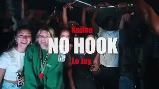 Lo Jay x Kailoo - No Hook (Official Music Video)