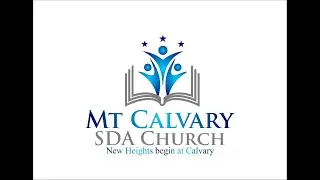 Mt. Calvary SDA Church Worship Service