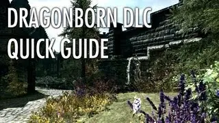 [Skyrim] Dragonborn DLC Quick Guide
