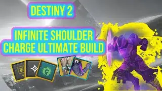 Destiny 2 - INFINITE Shoulder Charge Build *INSANE*