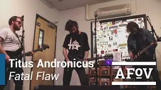 TITUS ANDRONICUS - Fatal Flaw | A Fistful of Vinyl