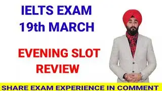 19th march ielts Exam Evening Slot #Review #Ramandeep Singh | #Ieltsexamreview 19th Mar Evening